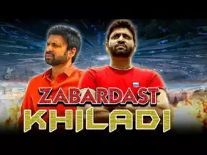 Zabardast Khiladi (2018) [Hindi]